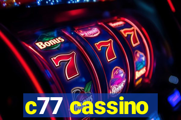 c77 cassino